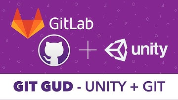 Git Gud - Unity & Git Repos