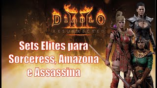 Diablo 2 Resurrected - Sets da Sorceress, Amazona e Assassina, para qual Build devo usar??? # Part 3