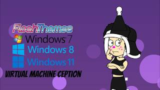 FlashThemes on Virtual Machine Ception Test