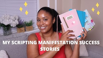 My Scripting Success Stories - Manifestation and the Law of Attraction (LOA)