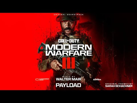 Payload Call Of Duty Modern Warfare III Original Soundtrack Walter Mair