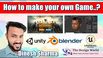 How to make your own Game.| Hindi | Pubg jaisa game kaise bnayen | THE DESIGN WORLD | Dinesh Sharma|