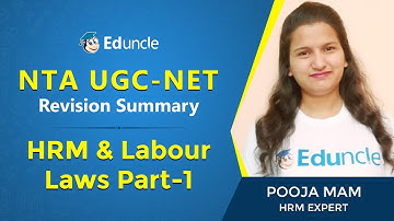 UGC-NET Human Resource & Management | Revision of HRM & Labour Laws (Part-1) |  Eduncle | Ms. Pooja