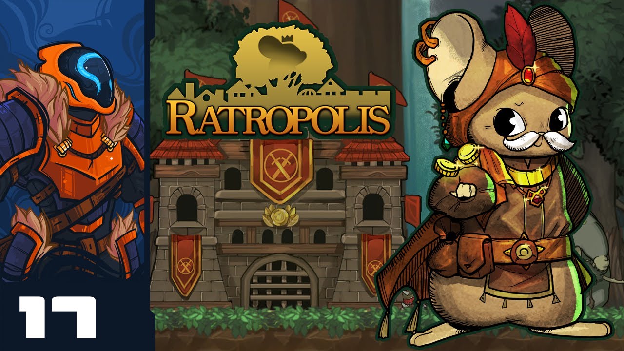 More Gold Than Sense - Let's Play Ratropolis [1.0] - PC Gameplay Part 17