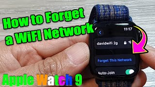 Apple Watch 9: How to Forget a Wi-Fi Network (WatchOS 10)