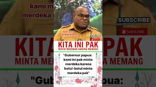 KAMI MINTA MERDEKA PAK #papua #gubernurpapua #kkb #shorts #tni #shorts #viral