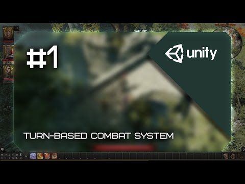 Видео: Пошаговая боевая система в Unity #1