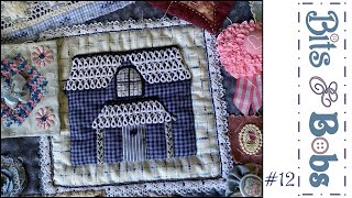 Bits & Bobs - Adding The House  #handstitching