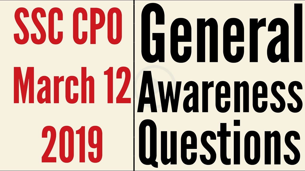 SSC CPO 2019 GA Questions March 12. Exam analysis.