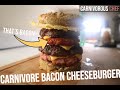 Ultimate Bacon Cheeseburger for the [Carnivore Diet]
