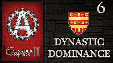 Crusader Kings 2 Dynastic Dominance 6