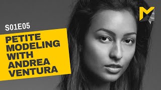 S01E05 - Andrea Ventura talks about petite modeling | Model Secrets Podcast