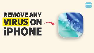 How To Remove Any Virus or Malware on Your iPhone in 2026