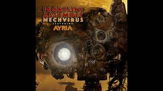 Front Line Assembly &quot;Mechvirus&quot; feat.Ayria (Sebastian Komor &amp; Ayria Remix) 2023