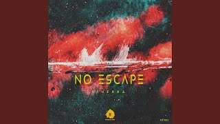 No Escape (Original mix)
