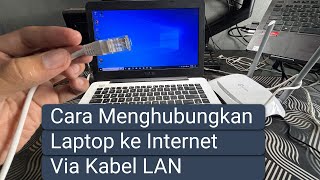 Cara Menghubungkan Laptop ke Internet Menggunakan Kabel LAN