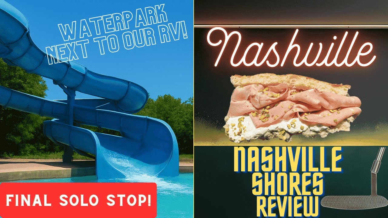 🌊 Nashville Shores RV Resort Review 2025 | Waterpark Fun, Country Music & Mini Golf Adventures!