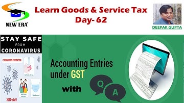 GST Day 62 by Deepak Gupta