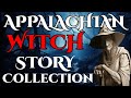 Appalachian witch story collection appalachian story witch