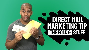 Direct Mail Marketing tip for folding and stuffing your envelopes