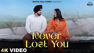 Never Lost You(Official Video) | King Singh | Punjabi Song 2025 | Romantic Song 2025 |