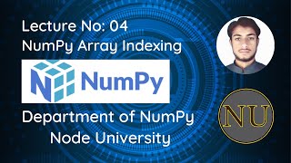 NumPy Array Indexing in Urdu/Hindi | Node University By Izhar Ul Haq