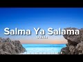 Dalida - Salma Ya Salama (Lyrics)