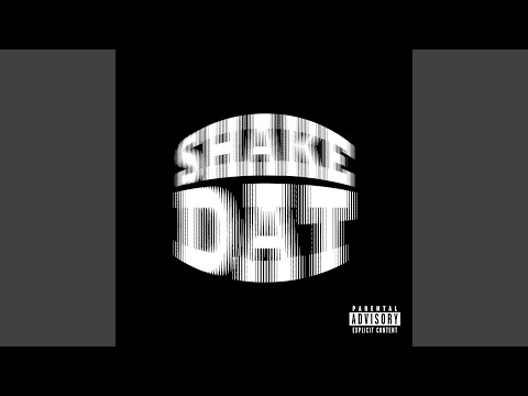 Shake Dat
