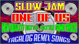 NEW BEST SLOW JAM BATTLE REMIX 2024 🤞 ONE OF US 🤞 RAGATAK POWER LOVE SONGS REMIX. #slowjam #top1