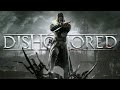 Dishonored Story Walkthrough Part 1 Dishonored