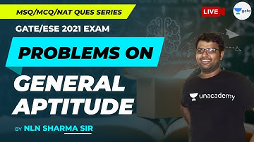 Problems on General Aptitude (MSQ/MCQ/NAT) | GATE/ESE 2021 Exam | NLN Sarma Sir
