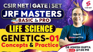 CSIR NET June 2024 | GATE | SET | Life Science | Genetics | Concept & Practice 01 | Dr. Ashish Gupta