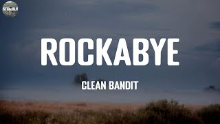 Rockabye - Clean Bandit / Lyric Video