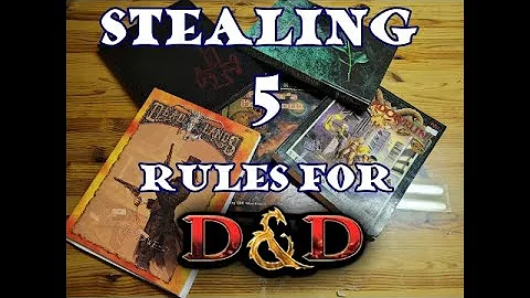 Stealing 5 rules from other games for D&D 5e