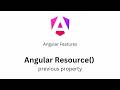 Angular Resource() previous property