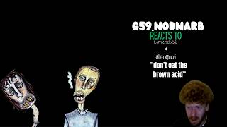 G59.nodnarB Reacts To Comehelpglo x $lim Gucci's "don't eat the brown acid"