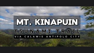 MT. KINAPUIN | TSUNAMI TRAIL (Calawis Antipolo City)