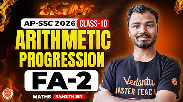 Arithmetic Progression 🔥 FA2 Important Questions | Class 10 | AP & TS SSC | Ranjith Sir