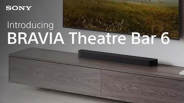 BRAVIA Theatre Bar 6 | Cinematic-surround, with powerful sub