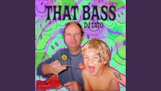 That Bass