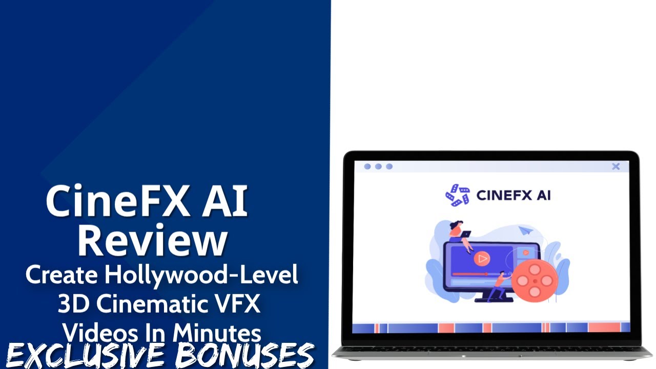 CineFX AI Review | Create Hollywood-Level 3D Cinematic VFX Videos In Minutes | Exclusive Bonuses