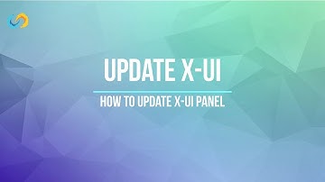 How to update XUI panel under 1 minute.