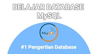 Belajar Databae Mysql 01 ~~ Pengertian Database