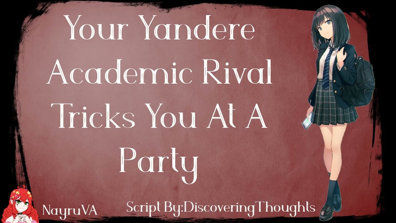 Ваш соперник по учёбе из Яндере похищает вас на вечеринке (Соперник по Яндере X Слушатель GN!) (F4A)