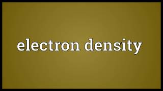 Electron density Meaning