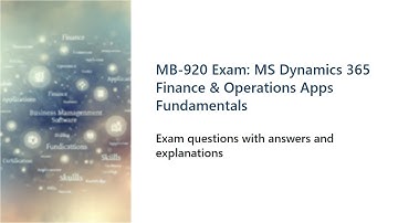 MB-920 Microsoft Dynamics 365 Fundamentals Finance Exam Questions and Answers