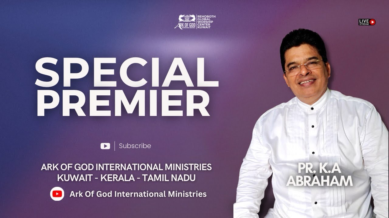 Message by Pr. K.A. Abraham