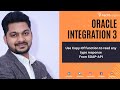 Use Copy of function to read any response from SOAP API | Oracle Integration