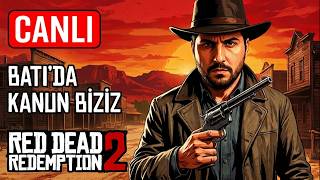 RDR2 BAŞLIYORUZ! Vahşi Batıda Hayatta Kalma | Bölüm 1 CANLI YAYIN