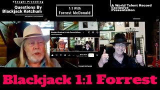 Blackjack Ketchum 1:1 with Forrest McDonald Part 1